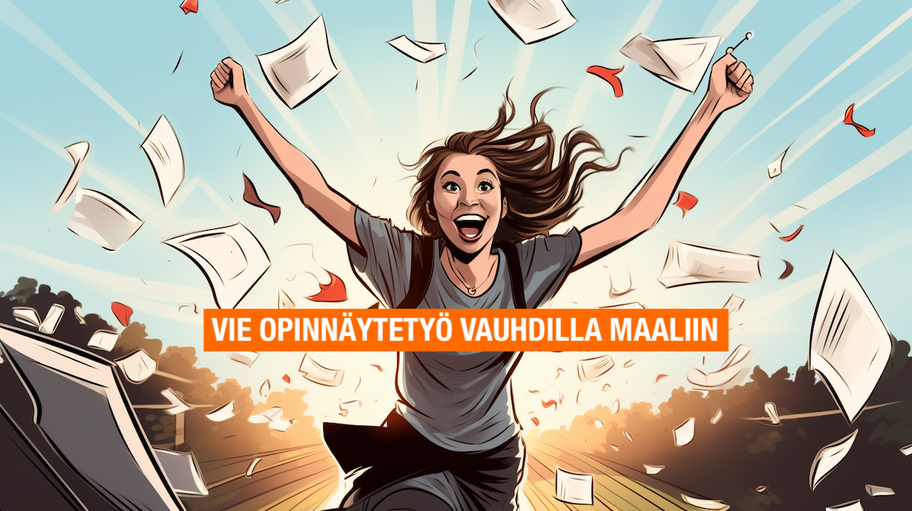 Aloita opinnäytetyön tekeminen vauhdilla pikastartilla