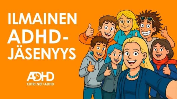 Ilmainen ADHD-jäsenyys