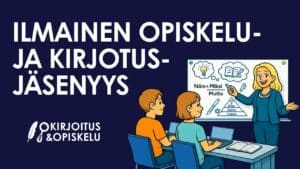 Ilmainen opiskelu- ja kirjoitusjäsenyys